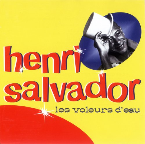 Henri Salvador - Les Voleurs d'eau (1997)