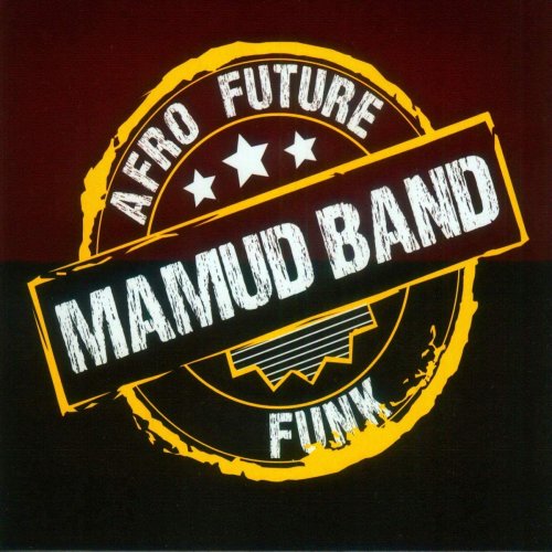 Mamud Band - Afro Future Funk (2013)