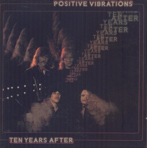 Ten Years After - Positive Vibrations (Reissue, Remastered) (1974/2014)