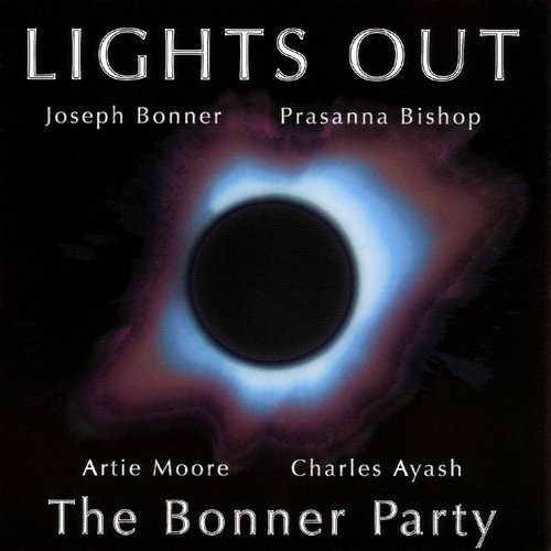 The Bonner Party - Lights Out (2004)