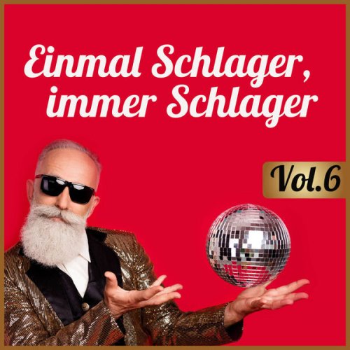 VA - Einmal Schlager, immer Schlager Vol. 6 (2023)