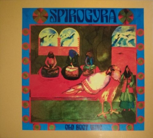 Spirogyra - Old Boot Wine (Reissue, Remastered) (1972/2017)