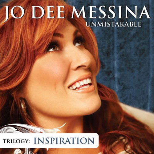 Jo Dee Messina - Unmistakable Drive & Unmistakable Inspiration (2010)