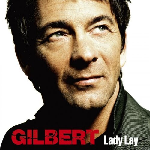 Gilbert - Lady Lay (2010)