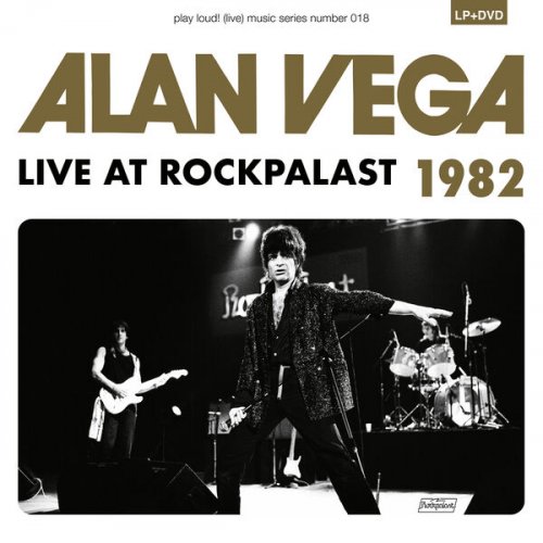 Alan Vega - Live at Rockpalast 1982 (2023) [Hi-Res]