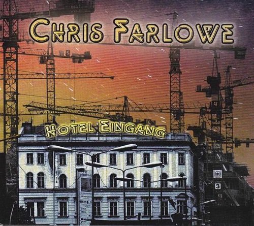 Chris Farlowe - Hotel Eingang (2008)