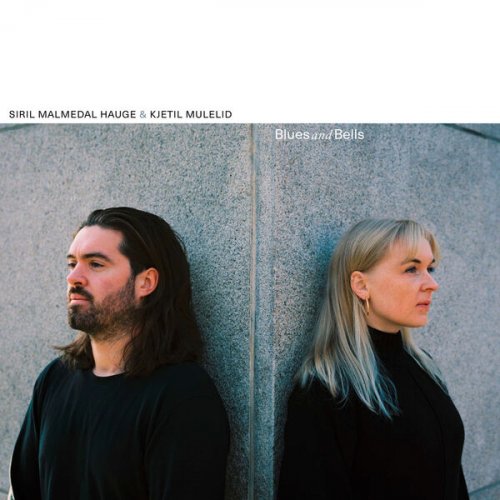 Siril Malmedal Hauge & Kjetil Mulelid - Blues and Bells (2023) Hi Res