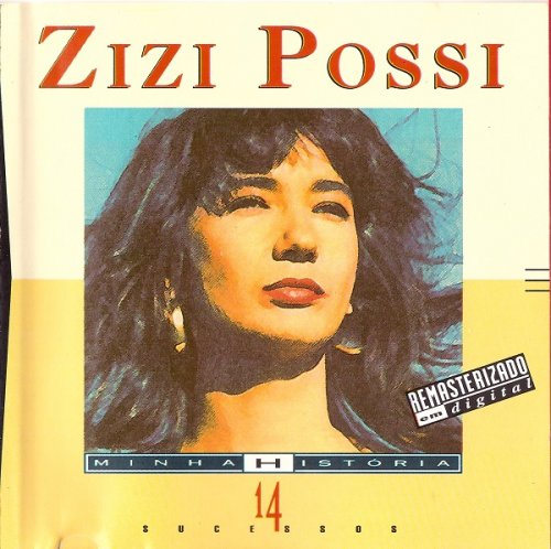 Zizi Possi - Minha História (1995)