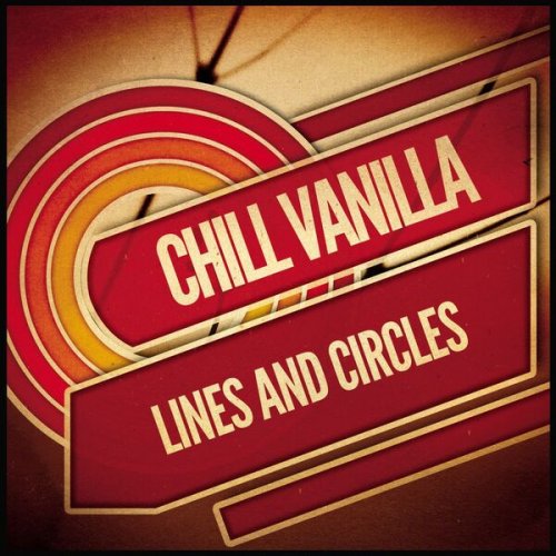 Chill Vanilla - Lines and Circles (2023)