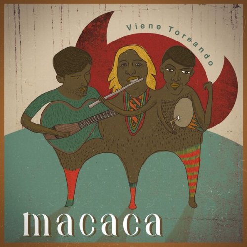 Macaca - Viene Toreando (2023)