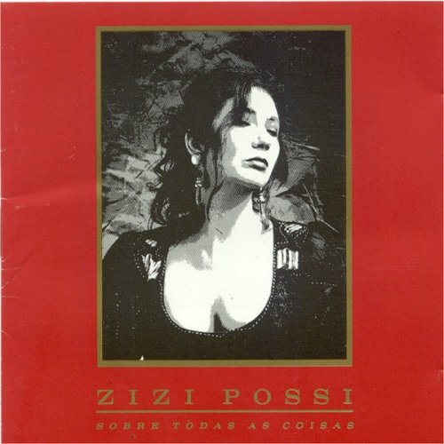 Zizi Possi - Sobre Todas as Coisas (1991)
