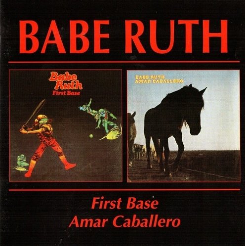Babe Ruth - First Base / Amar Caballero (Reissue) (1972-73/1998)