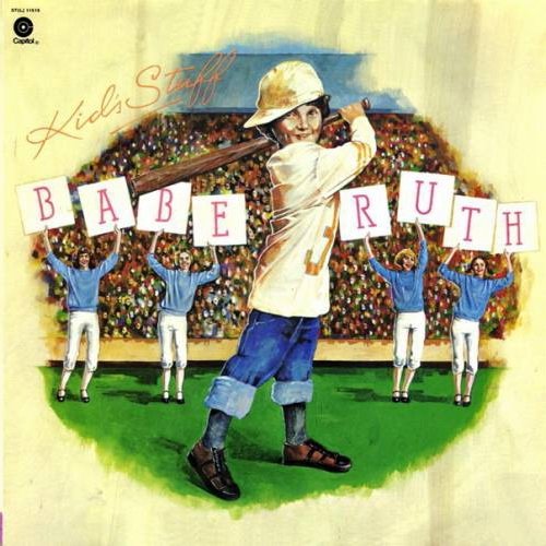Babe Ruth - Kids Stuff (Reissue) (1976/2002)
