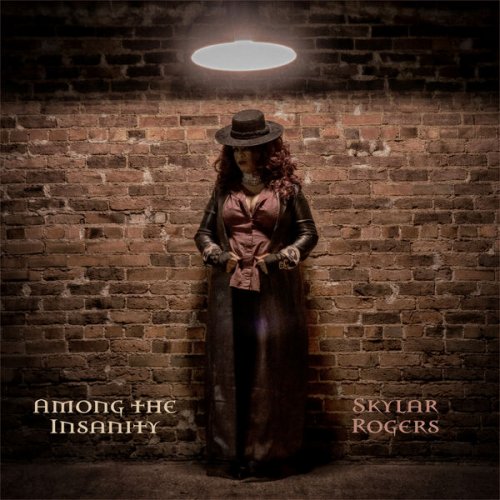 Skylar Rogers - Among the Insanity (2023)