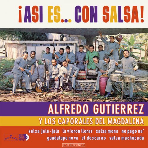 Alfredo Gutierrez, Los Caporales Del Magdalena - ¡Así es… Con salsa! (1969) [Hi-Res]
