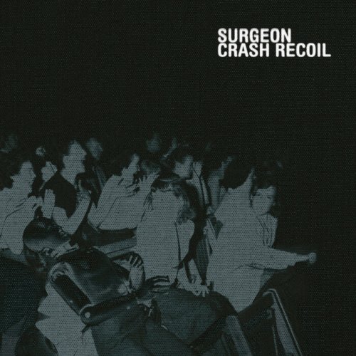 Surgeon - Crash Recoil (2023)