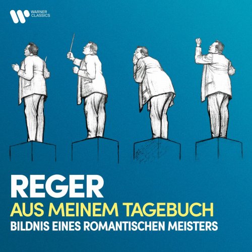 Max Reger - Reger: Aus meinem Tagebuch. Bildnis eines romantischen Meisters (2023)