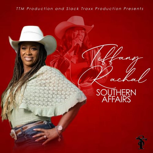 Tiffany Rachal - Southern Affairs (2023)