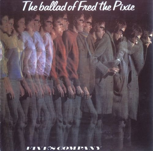 Five's Company - The Ballad Of Fred The Pixie (Reissue, Remastered) (1969/2008)