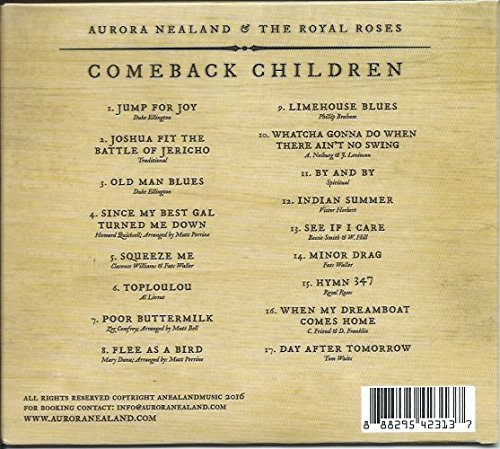 Aurora Nealand & The Royal Roses - Comeback Children (2016)