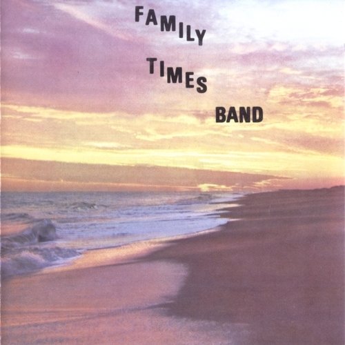Family Times Band - Family Times Band (Reissue) (1976/2010)