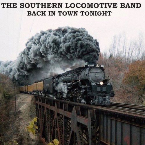 The Southern Locomotive Band - Back In Town Tonight (2022) CD-Rip