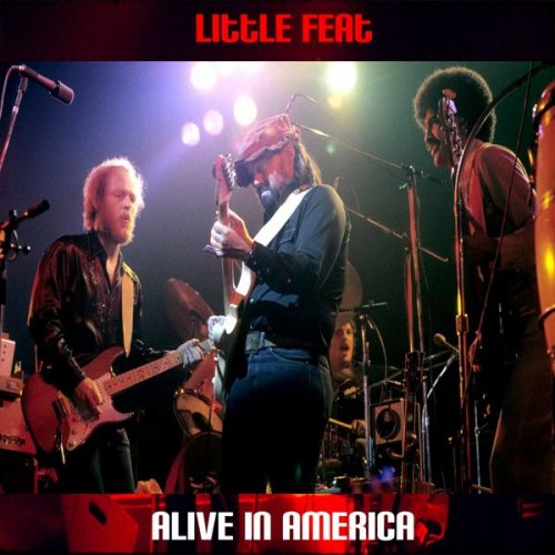 Little Feat - Alive in America (2001)