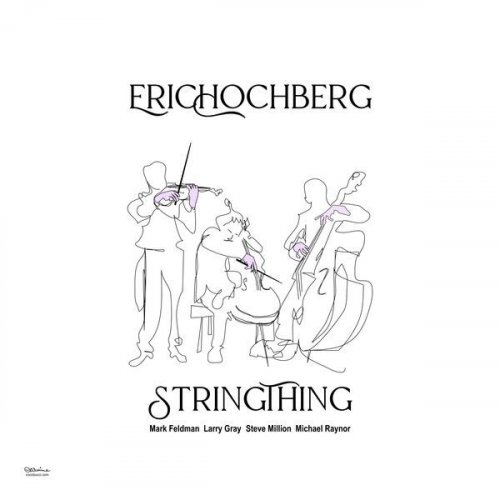 Eric Hochberg - StringThing (2022)