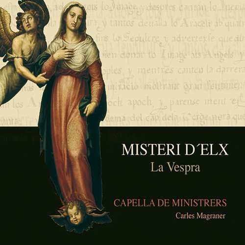 Capella De Ministrers, Carles Magraner - Misteri d'Elx. La Vespra (2003)