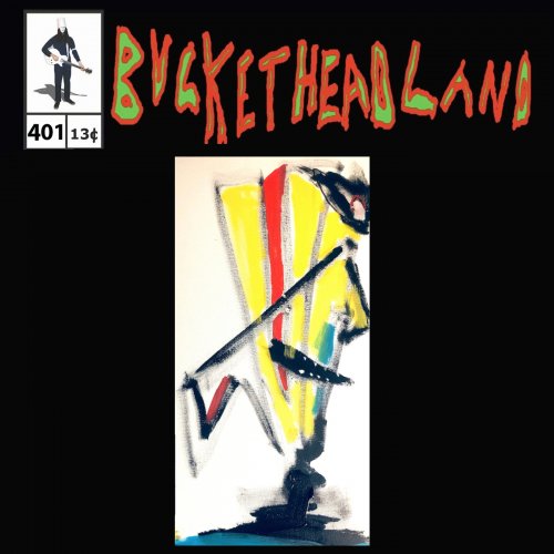 Buckethead - Live From Tetsuo Torii’s Workshop (Pike 401) (2022)