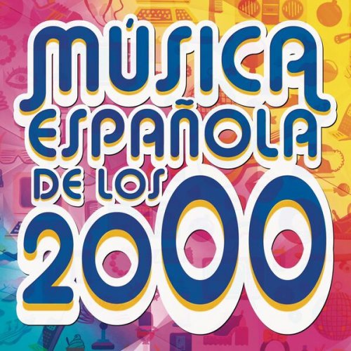 VA - Música Española de los 2000 (2023) Hi-Res