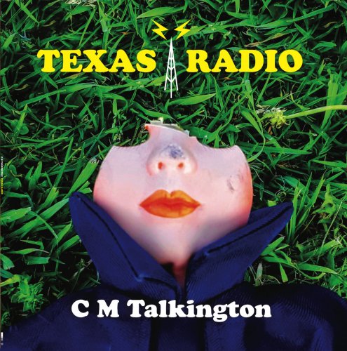 C.M. Talkington - Texas Radio (2023) [Hi-Res]