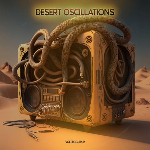 Voltagectrlr - Desert Oscillations (2023)