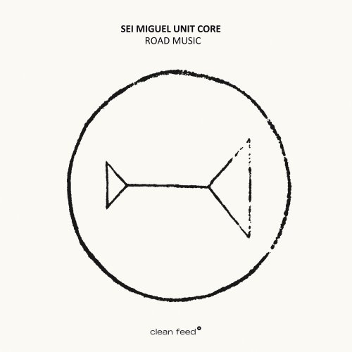 Sei Miguel Unit Core - Road Music (2023) [Hi-Res]