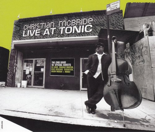 Christian McBride - Live At Tonic (2005)