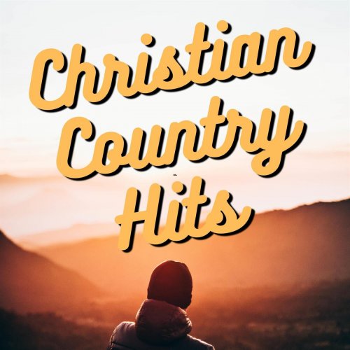 VA - Christian Country Hits (2023)