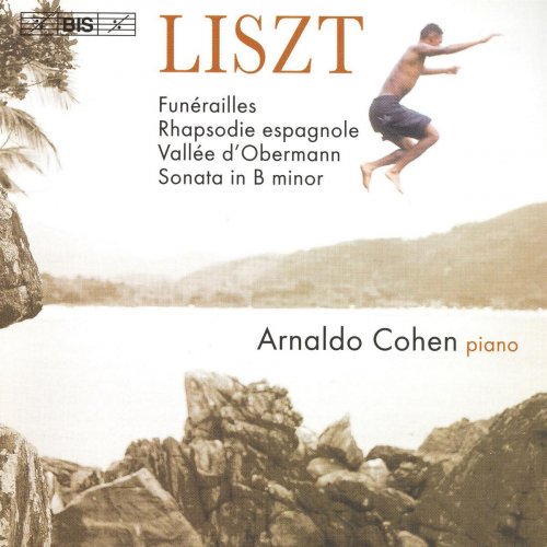 Arnaldo Cohen - LISZT: Sonata in B minor / Rhapsodie espagnole (2004)