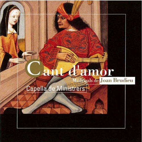 Capella De Ministrers, Carles Magraner - Cant d'Amor (1997)