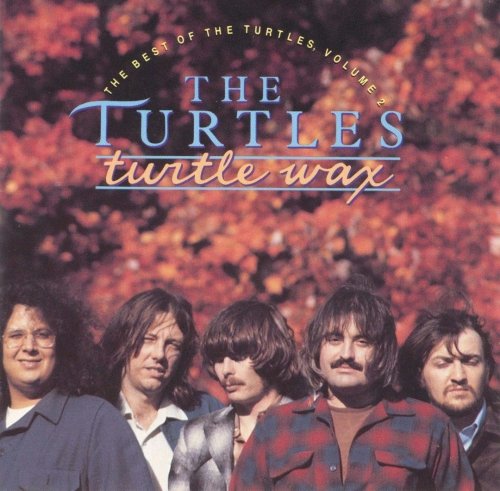 The Turtles - Turtle Wax:The Best Of v.2 (1988)