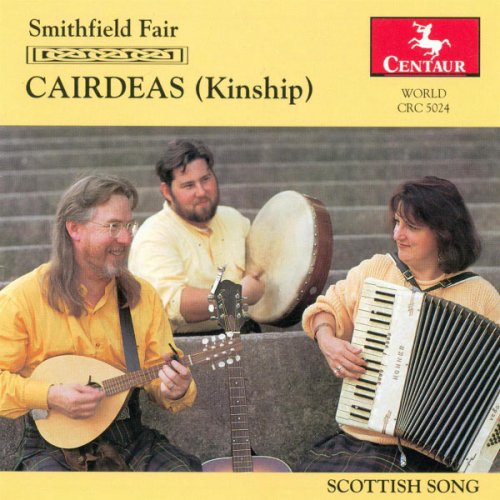 Smithfield Fair - Scotland Smithfield Fair: Cairdeas (Kinship) (2000)