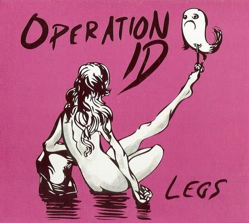 Operation Id - Legs (2011)