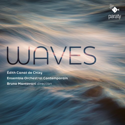 Ensemble Orchestral Contemporain, Bruno Mantovani - Waves (2023) [Hi-Res]