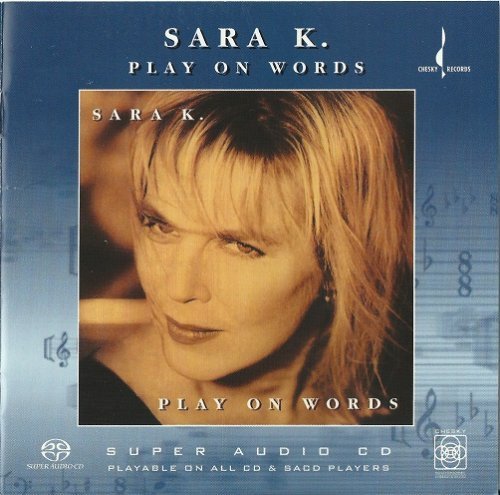 Sara K. - Play On Words (1994) [2004 SACD]
