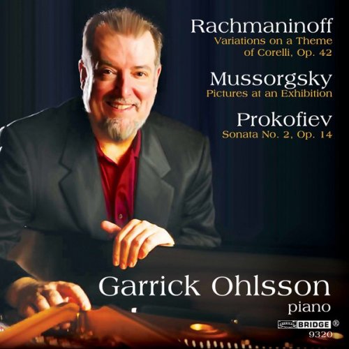 Garrick Ohlsson - Garrick Ohlsson plays Rachmaninov, Mussorgsky & Prokofiev (2010)
