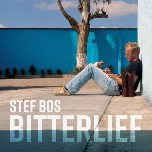 Stef Bos - Bitterlief (2023)