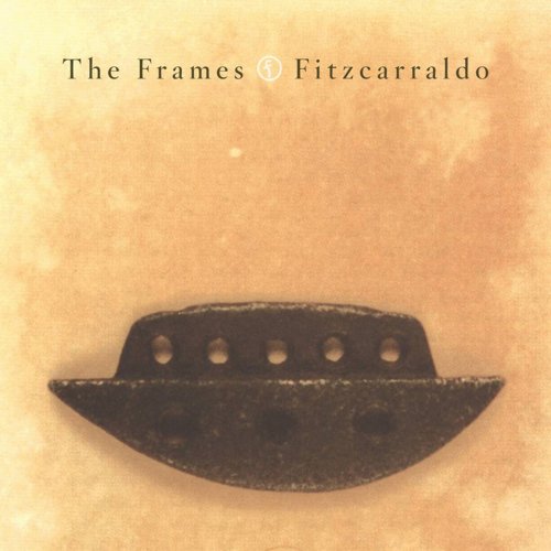The Frames - Fitzcarraldo (1995)