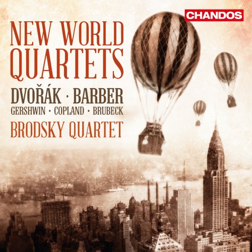 Brodsky Quartet - New World Quartets: Dvořák, Barber, Gershwin, Copland, Brubeck (2014) CD-Rip