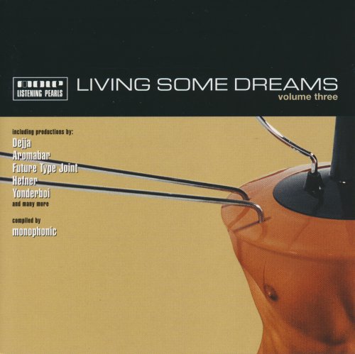 VA - Living Some Dreams Volume Three (2000) [CD-Rip]