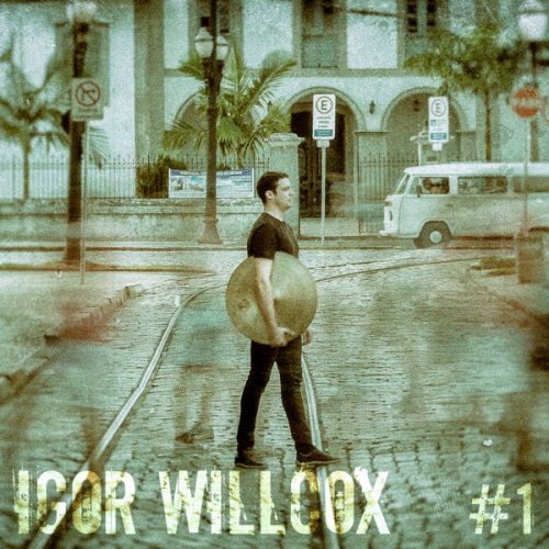 Igor Willcox - #1 (2017)