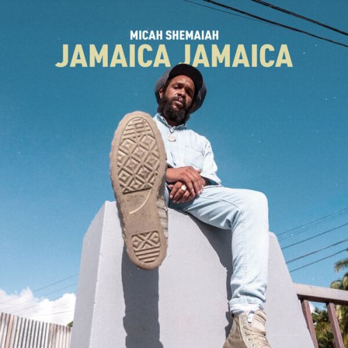 Micah Shemaiah - Jamaica Jamaica (2023) [Hi-Res]